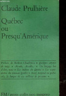 Québec Ou Presqu'Amérique - Petite Collection Maspero N°127. - Prulhière Claude - 1974 - Geografía