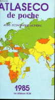 Atlaseco De Poche édition 1985 - Atlas économique Mondial. - Cambessédès Olivier - 1985 - Karten/Atlanten