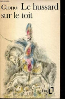 Le Hussard Sur Le Toit - Collection Folio N°240. - Giono Jean - 1972 - Autres & Non Classés