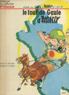 Le Tour De Gaule D'Astérix - Collection Pilote. - R.Goscinny & A.Uderzo - 1965 - Andere & Zonder Classificatie