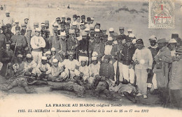 La France Au Maroc (Région Nord) - EL MERADA - Marocains Morts Au Combat De La Nuit Du 16 Au 17 Mai 1912 - Ed. N. Boumen - Otros & Sin Clasificación