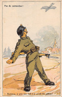 Suisse - Première Guerre Mondiale - Soldat - Pas De Cartouches! Reviens-y, Je Pose Mon Fusil Et Je Prends Des Cailloux - - Altri & Non Classificati