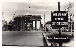 Deutschland - Brandenburger Tor (Berlin) You Are Now Leaving British Sector - Porte De Brandebourg
