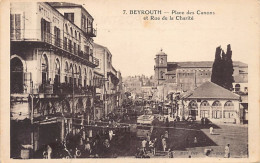 Liban - BEYROUTH - Place Des Caons Et Rue De La Charité - Ed. Deychamps 7 - Lebanon