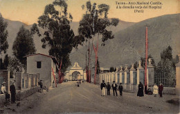 Perú - TARMA - Arco Marsical Castilla A La Derecha Verja Del Hospital - Ed. Luis Sablich  - Peru