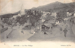 BEJAIA Bougie - La Place Philippe - Bejaia (Bougie)