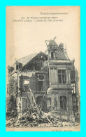 A908 / 669 02 - CHAUNY Hotel De Ville Dynamité - Guerre 1914 - Chauny