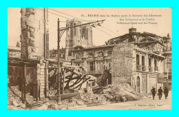 A908 / 271 51 - REIMS Dans Les Ruines Rue Talleyrand Et Théatre - Guerre 1914 - Reims
