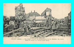 A907 / 181 02 - CHAUNY Nos Poilus Occupés Au Déblaiement Et A La Refction Des Routes 1917 - Chauny