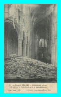 A903 / 543 02 - SOISSONS Interieur De La Cathedrale Apres Le Bombardement - Guerre 1914 - Soissons