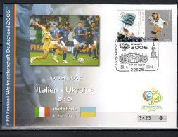 Germany 2006 Football Soccer World Cup Commemorative Cover Quarterfinal Italy - Ukraine 3:0 - 2006 – Duitsland