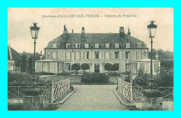 A899 / 091 18 - Env AILLANT SUR THOLON Chateau De Frauville - Otros & Sin Clasificación