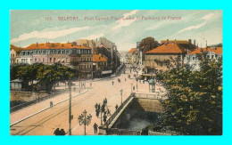 A899 / 021 90 - BELFORT Pont Carnot Place Corbis Et Faubourg De France - Andere & Zonder Classificatie