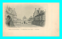 A900 / 081 77 - Palais De Fontainebleau Baptistere Louis XIII - Fontainebleau