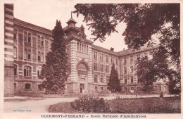 63 CLERMONT-FERRAND   école Normale D'institutrices           (Scan R/V) N°   17    \MR8030 - Clermont Ferrand