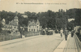 94* LA VARENNE  CHENNEVIERES   Le Pont Et Le Chateau De L Etape  RL29,0878 - Chennevieres Sur Marne