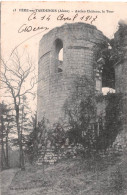 02  FERE-EN-TARDENOIS  Ancien Chateau Ruines  De La Tour    (Scan R/V) N°   59  \MR8080 - Autres & Non Classés