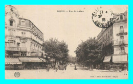 A874 / 487 21 - DIJON Rue De La Gare - Dijon