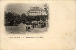 Aix Les Bains - La Place Du Revard - Aix Les Bains