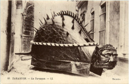 Tarascon - La Tarasque - Altri & Non Classificati