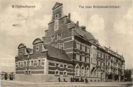 Wilhelmshaven - Das Neue Reichsbank Gebäude - Wilhelmshaven