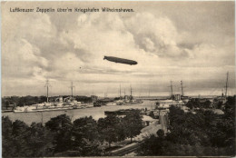 Wilhelmshaven - Luftkreuzer Zeppelin - Wilhelmshaven