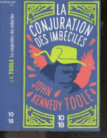 La Conjuration Des Imbeciles - John Kennedy Toole, Jean Pierre Carasso (Trad) - 2017 - Other & Unclassified