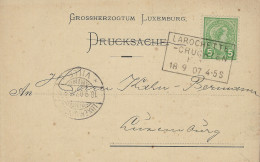 Luxembourg - Luxemburg -  Carte - Postale  1907  Adressiert An Herrn  Kähn - Bermann , Luxembourg - Cachet Larochette - Postwaardestukken