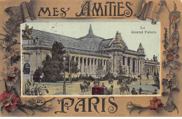 PARIS - Mes Amitiés - Le Grand Palais - Très Bon état - Distrito: 08
