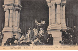 PARIS - Montmartre - Basilique Du Sacré Coeur - La Bénédiction De Paris Par Le Saint Sacrement - Très Bon état - Arrondissement: 18