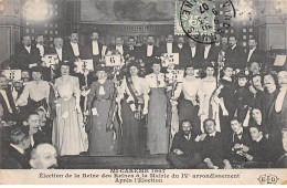 PARIS - Mi Carême 1907 - Election De La Reine Des Reines à La Mairie Du 4e Arrondissement - Très Bon état - Arrondissement: 04