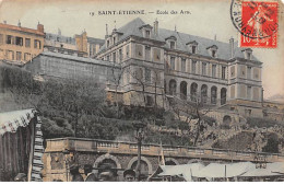 SAINT ETIENNE - Ecole Des Arts - Très Bon état - Saint Etienne