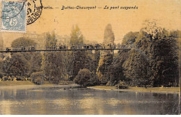 PARIS - Buttes Chaumont - Le Pont Suspendu - Très Bon état - Distrito: 19