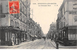 ENGHIEN LES BAINS - La Grande Rue - Très Bon état - Enghien Les Bains