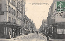 ENGHIEN LES BAINS - La Grande Rue - Très Bon état - Enghien Les Bains