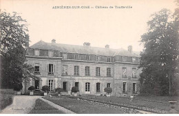 ASNIERES SUR OISE - Château De Toutteville - Très Bon état - Asnières-sur-Oise