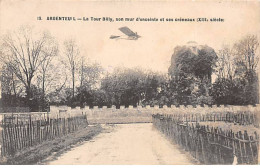 ARGENTEUIL - La Tour Billy, Son Mur D'enceinte Et Ses Créneaux - état - Argenteuil