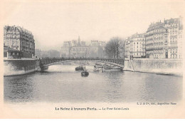 PARIS - La Seine à Travers Paris - Le Pont Saint Louis - Très Bon état - Arrondissement: 04