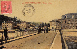 SAINT VICTOR SUR RHINS - Pont De La Gare - Très Bon état - Sonstige & Ohne Zuordnung