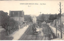 CIRES LES MELLO - La Gare - Très Bon état - Sonstige & Ohne Zuordnung