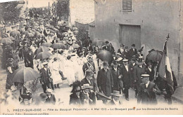 PRECY SUR OISE - Fête Du Bouquet Provincal - 4 Mai 1913 - Le Bouquet Porté Par Les Demoiselles De Senlis - Très Bon état - Précy-sur-Oise