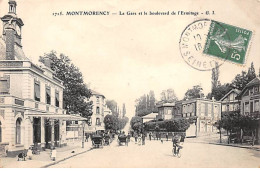 MONTMORENCY - La Gare Et Le Boulevard De L'Ermitage - Très Bon état - Montmorency