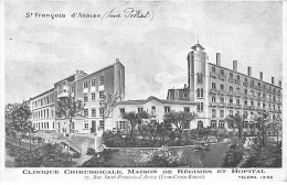 SAINT FRANCOIS D'ASSISE - Clinique Chirurgicale - Maison De Régimes Et Hopital - Très Bon état - Altri & Non Classificati