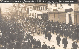 Entrée De L'Armée Française à MULHOUSE Le 17 Nov. 1918 - Très Bon état - Mulhouse