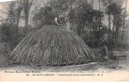 AU PAYS LANDAIS - Construction D'une Charbonnière - Très Bon état - Sonstige & Ohne Zuordnung