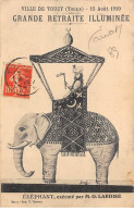 Ville De TOUCY - 15 Août 1910 - Grande Retraite Illuminée - Eléphant Exécuté Par M. G. Laboise - Très Bon état - Toucy