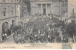 L'Emeute De RAON L'ETAPE - Enterrement De CH. Thirion, Tué Le 28 Juillet 1907 - Très Bon état - Raon L'Etape