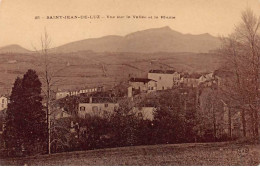 SAINT JEAN DE LUZ - Vue Sur La Vallée Et La Rhune - Très Bon état - Saint Jean De Luz