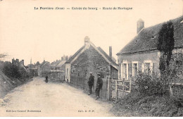LA PERRIERE - Entrée Du Bourg - Route De Mortagne - Très Bon état - Other & Unclassified