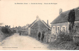 LA PERRIERE - Entrée Du Bourg - Route De Mortagne - Très Bon état - Autres & Non Classés